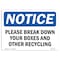 Signmission OSHA , 3.5" Height, Please Break Down Your Boxes And Other Recycling Sign, 5" X 3.5", Landscape OS-NS-D-35-L-17339 - alternate 1